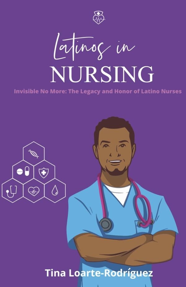 Latinos in NURSING (Non-Autographed)